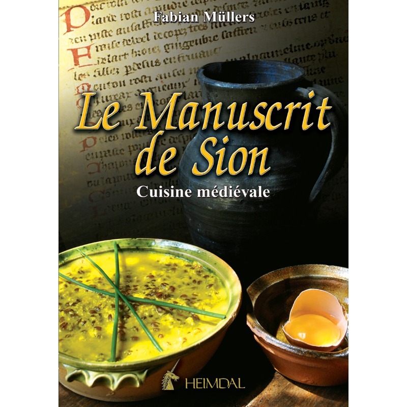 THE SION MANUSCRIPT - MEDIEVAL COOKING