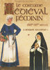 THE FEMALE MEDIEVAL COSTUME (12th-15th c.) TO MANUFACTURE HIMSELF