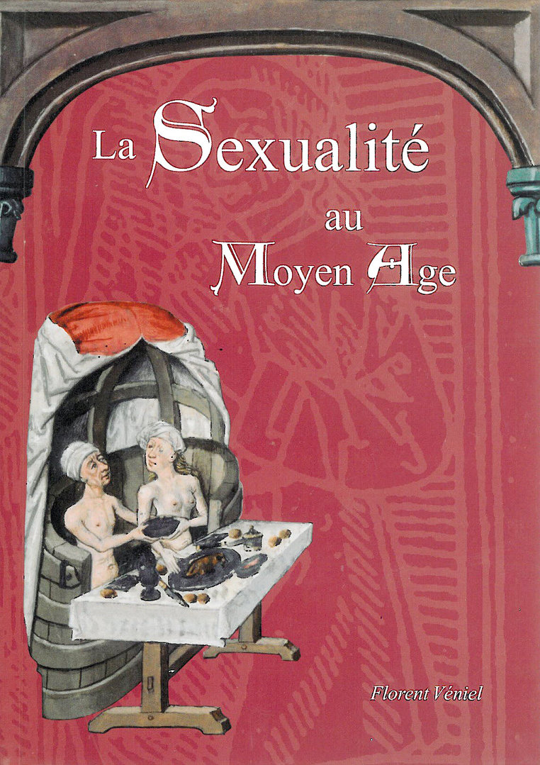 LA SEXUALITE AU MOYEN-AGE