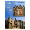 AVIGNON AND THE FRENCH PAPES