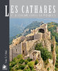 CATHARES AND THE CRUSADE AGAINST THE ALBIGEOIS