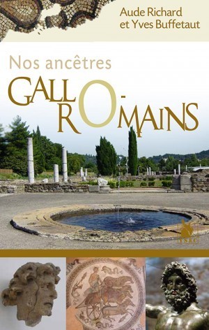 NOS ANCETRES GALLO-ROMAINS
