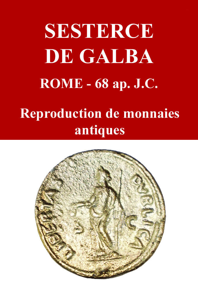 - Traumhafte Replik 68-69 n.Chr. Goldglanz! Massive Bronze-Sesterze des GALBA